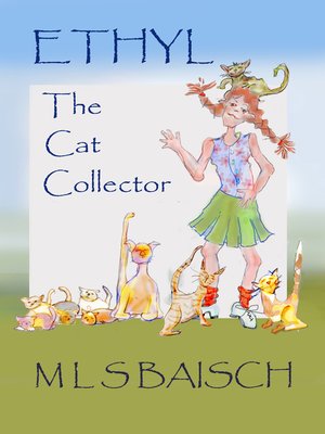cover image of Ethyl the Cat Collector